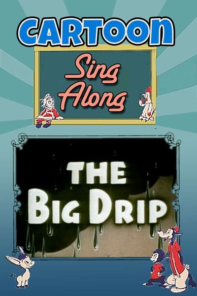 Poster do Filme The Big Drip