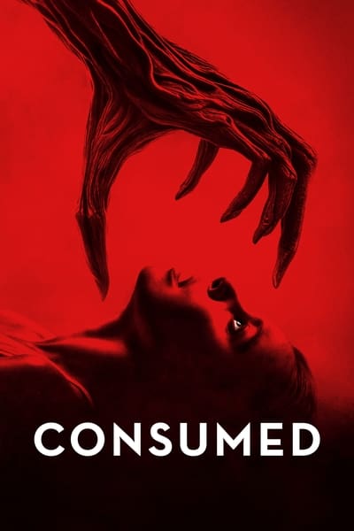 Poster for the movie Consumed