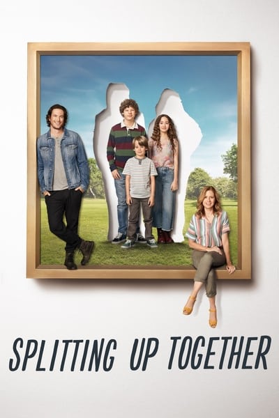 Splitting Up Together TV Show Poster