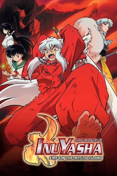Inuyasha the Movie 4: Fire on the Mystic Island