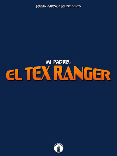 Poster do Filme Mi Padre, El Tex Ranger