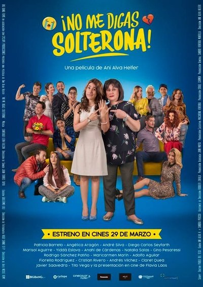 Watch!(2018) No me digas Solterona Full Movie Online