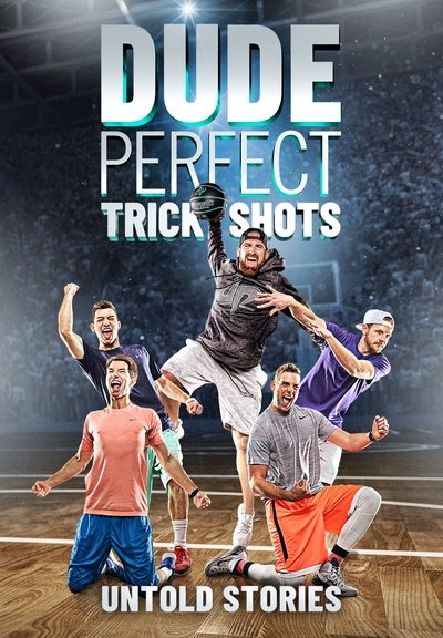 Watch Now!(2019) Dude Perfect Trick Shots: Untold Stories Movie Online -123Movies