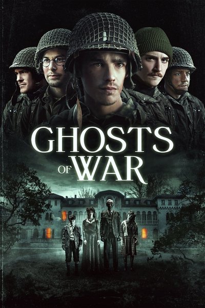 Poster for the movie Ghosts of War