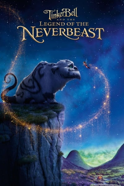 Tinker Bell and the Legend of the NeverBeast (2014)