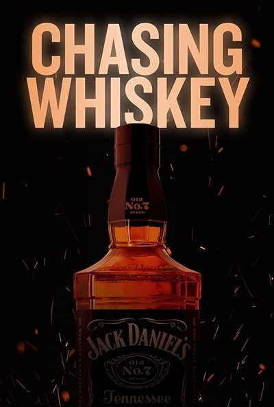 Poster do Filme Caçando o Whisky: A História Não Contada de Jack Daniel's