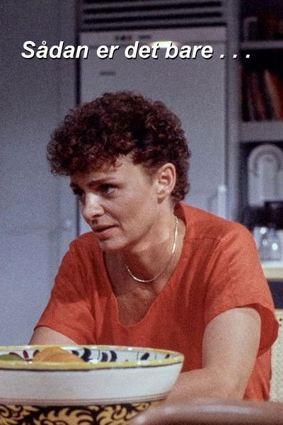 poster for Sådan er det bare