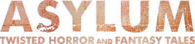 Asylum: Twisted Horror and Fantasy Tales Logo