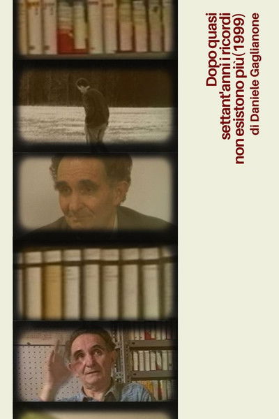 Poster do Filme Dopo quasi settant'anni i ricordi non esistono più