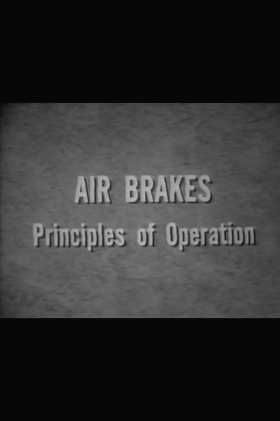 Poster do Filme Air Brakes: Principles of Operation