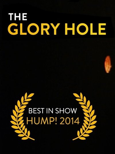 Watch Now!The Glory Hole Movie Online Free 123Movies