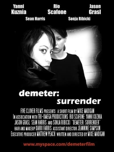 Watch - (2007) Demeter: Surrender Full Movie Online Torrent