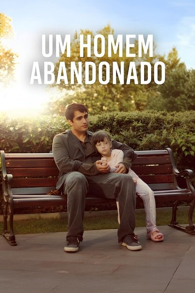 Poster do Filme Um Homem Abandonado