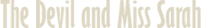 The Devil and Miss Sarah Logo