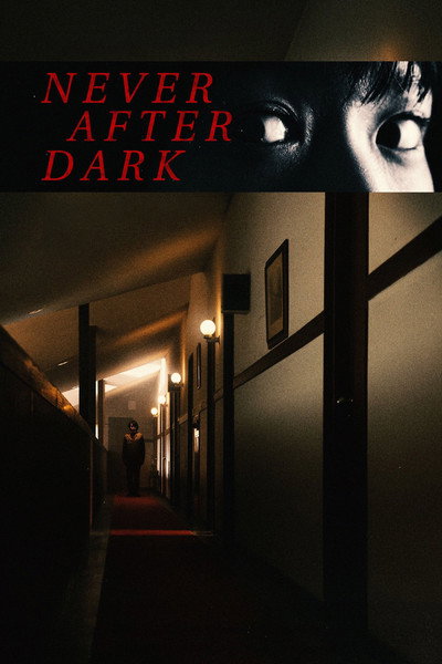 Never After Dark