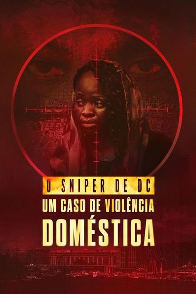 Poster do Filme O Sniper de DC: Um Caso de Violência Doméstica