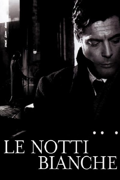 Poster for the movie Le Notti Bianche