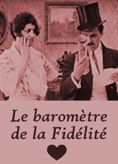 The Barometer of Fidelity poster The Barometer of Fidelity