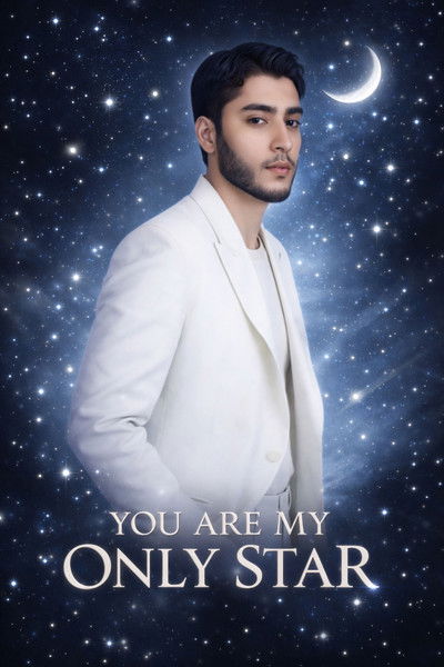 poster for You Are My Only Star