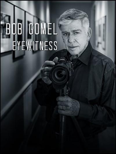 Poster do Filme Bob Gomel: Eyewitness