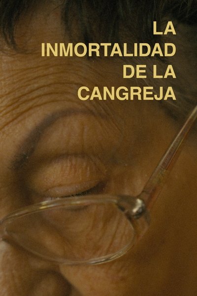 Poster do Filme La Inmortalidad De La Cangreja