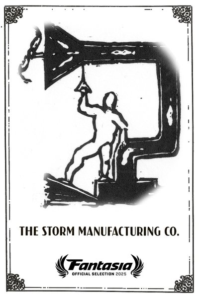 Poster do Filme The Storm Manufacturing Co.