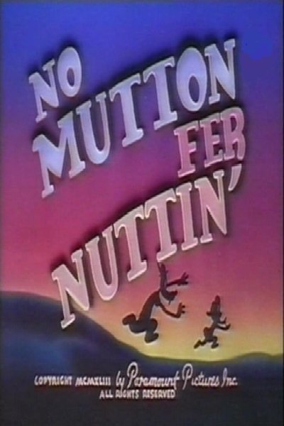 No Mutton fer Nuttin' poster No Mutton fer Nuttin'