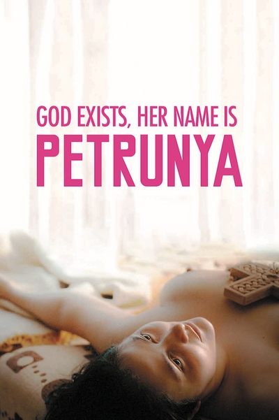 Poster for the movie God Exists, Her Name Is Petrunya