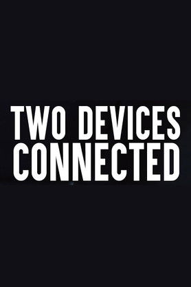 Poster do Filme Two Devices Connected