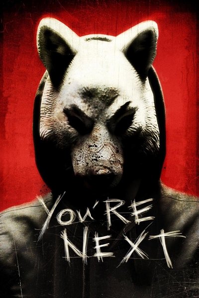 You're Next (2011)