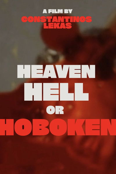 Poster do Filme Heaven, Hell or Hoboken