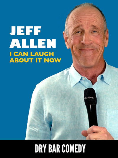 Poster do Filme Jeff Allen: I Can Laugh About it Now