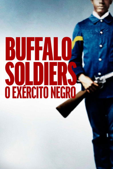 Poster do Filme Buffalo Soldiers: O Exército Negro