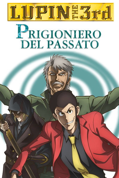 Lupin III - Prigioniero del passato