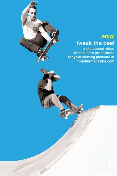 Enjoi: Tweak the Beef