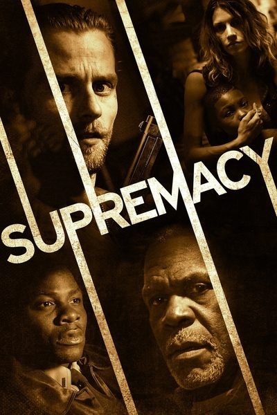 Poster for the movie Supremacy