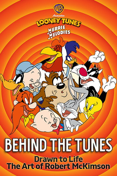 Behind the Tunes: Drawn to Life - The Art of Robert McKimson