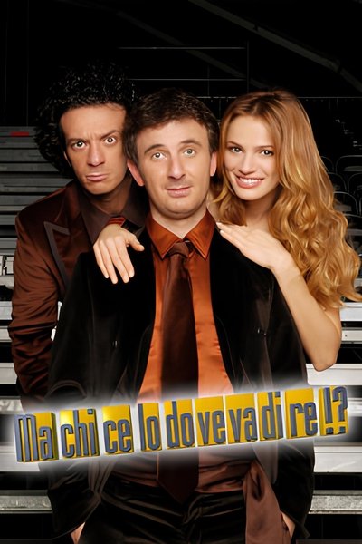 poster for Ma chi ce lo doveva dire!?
