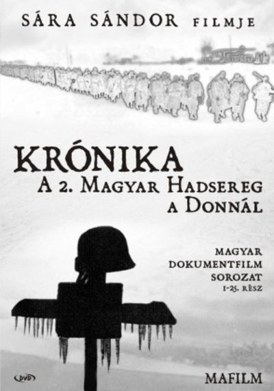 poster for Krónika: A második magyar hadsereg a Donnál