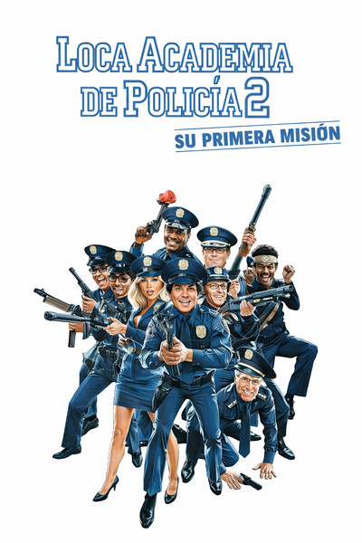 Loca academia de policía 2: Su primera misión