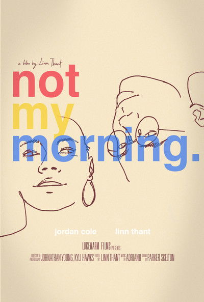 Poster do Filme Not My Morning
