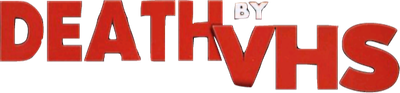 Death by VHS Logo