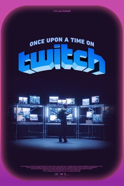 Poster do Filme Once Upon a Time on Twitch