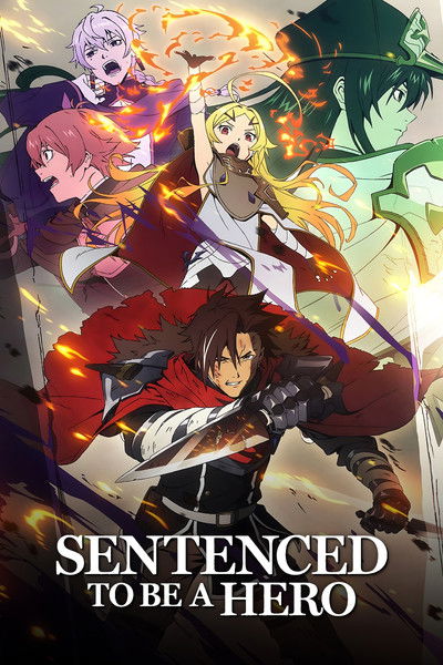 poster for Sentenced to Be a Hero