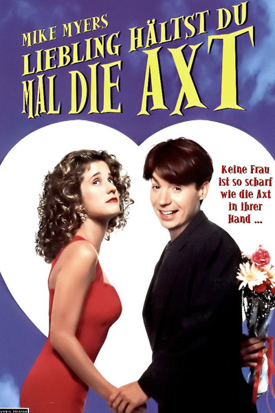 Poster do Filme Liebling Hälst du Mal Die Axt Mike Myers
