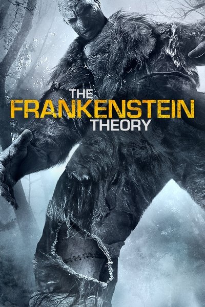 Poster for the movie The Frankenstein Theory