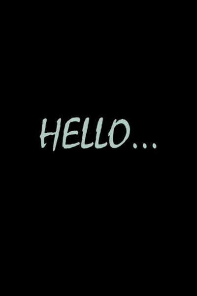 Poster for the movie Hello...