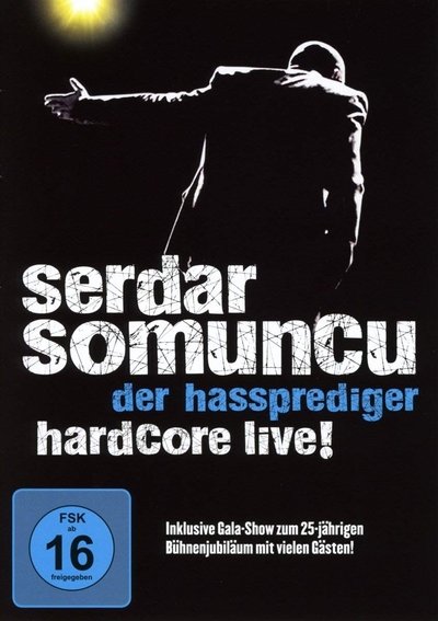 Watch Now!Serdar Somuncu - Der Hassprediger Hardcore Live! Movie Online Torrent