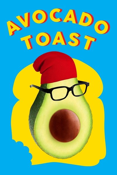 Poster for the movie Avocado Toast