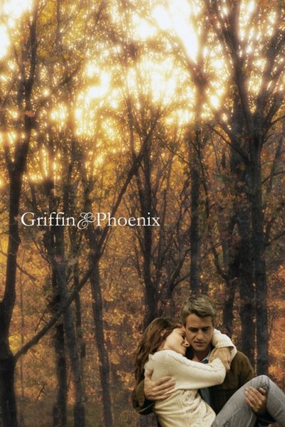 Poster for the movie Griffin & Phoenix